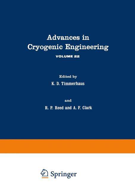 Advances in Cryogenic Engineering Volume 22