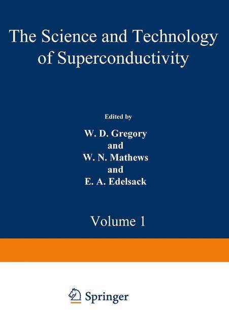 The Science and Technology of Superconductivity Proceedings of a summer course held August 1326, 1971, at Georgetown University, Washington, D. C. V