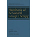Handbook of Behavioral Group Therapy Nato Science Series B: