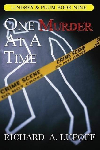 One Murder at a Time A Casebook: The Lindsey & Plum Detective Series, Book Nine