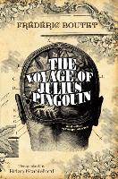 The Voyage of Julius Pingouin and Other Strange Stories