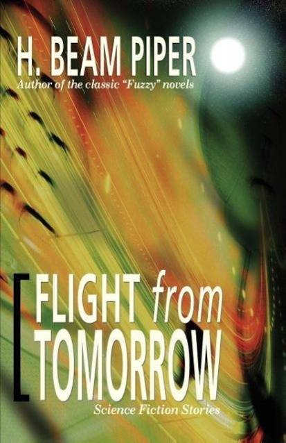 Flight from Tomorrow Science Fiction Stories