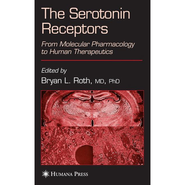 The Serotonin Receptors From Molecular Pharmacology to Human Therapeutics