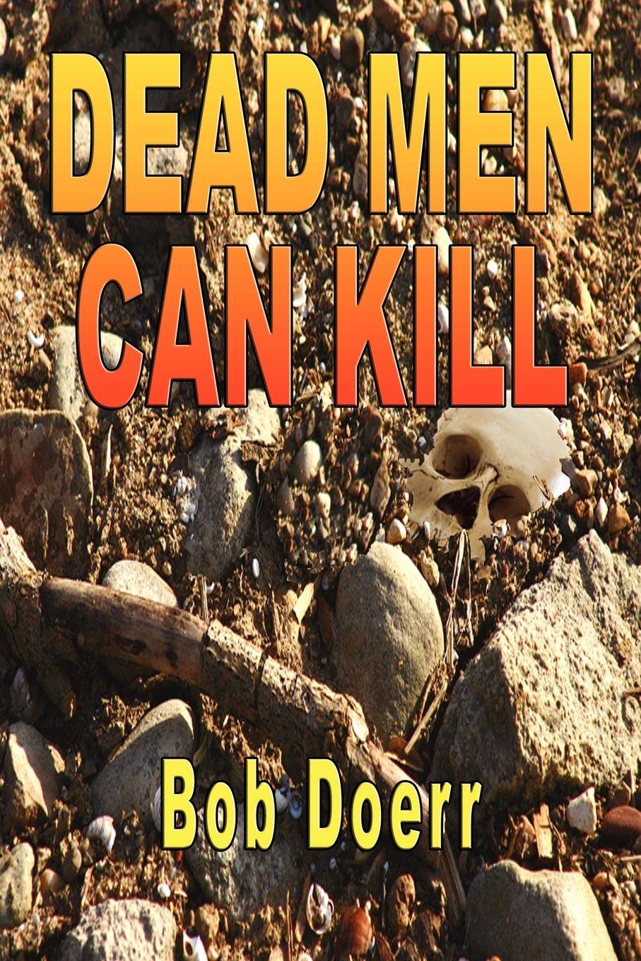 Dead Men Can Kill (A Jim West Mystery Thriller Series Book 1)