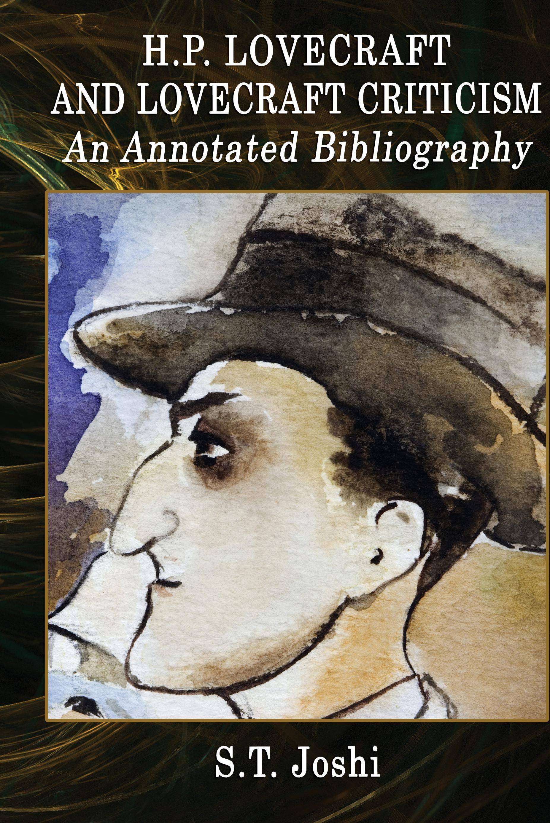 H. P. Lovecraft and Lovecraft Criticism an Annotated Bibliography.