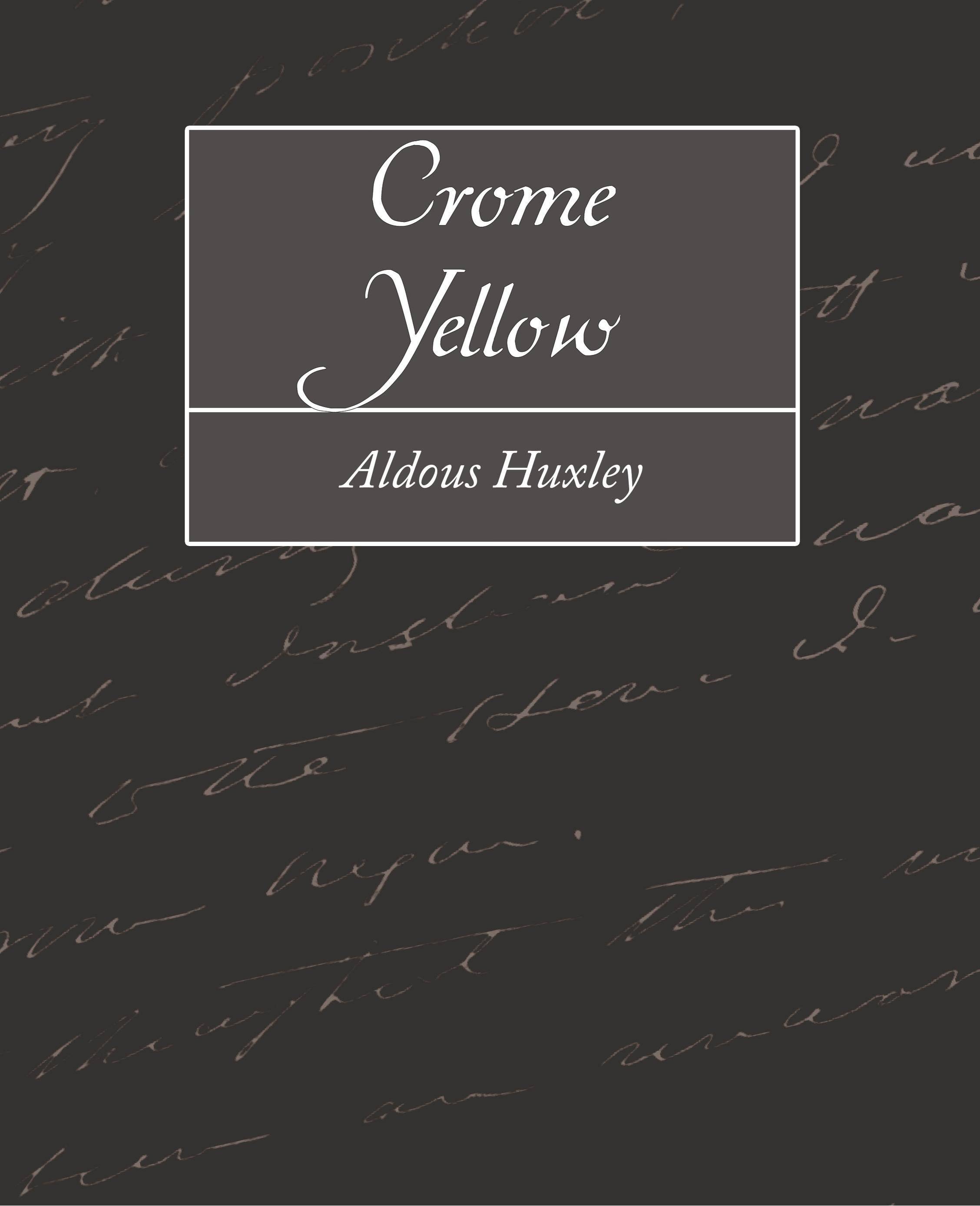 Crome Yellow