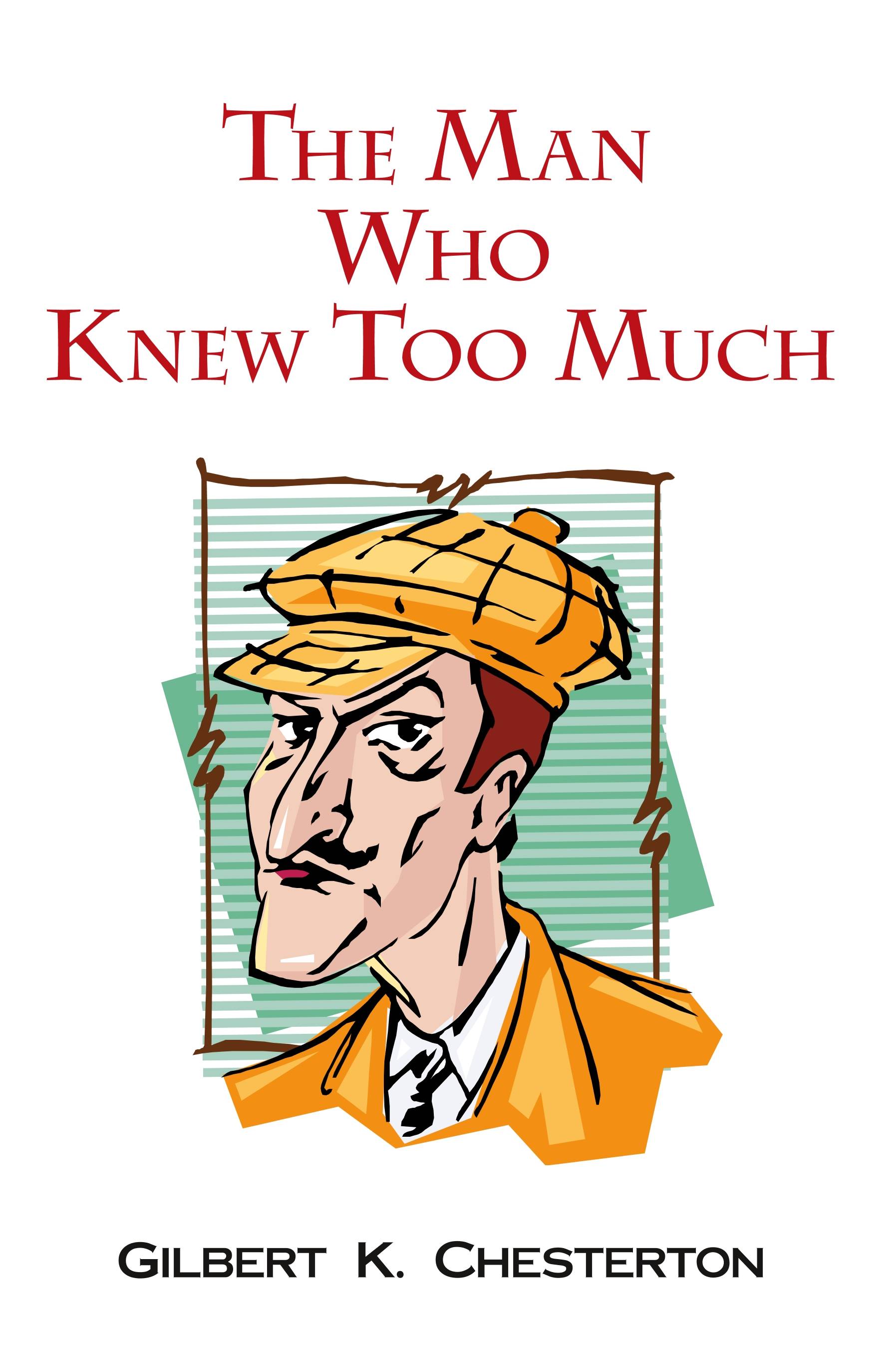 The Man Who Knew Too Much