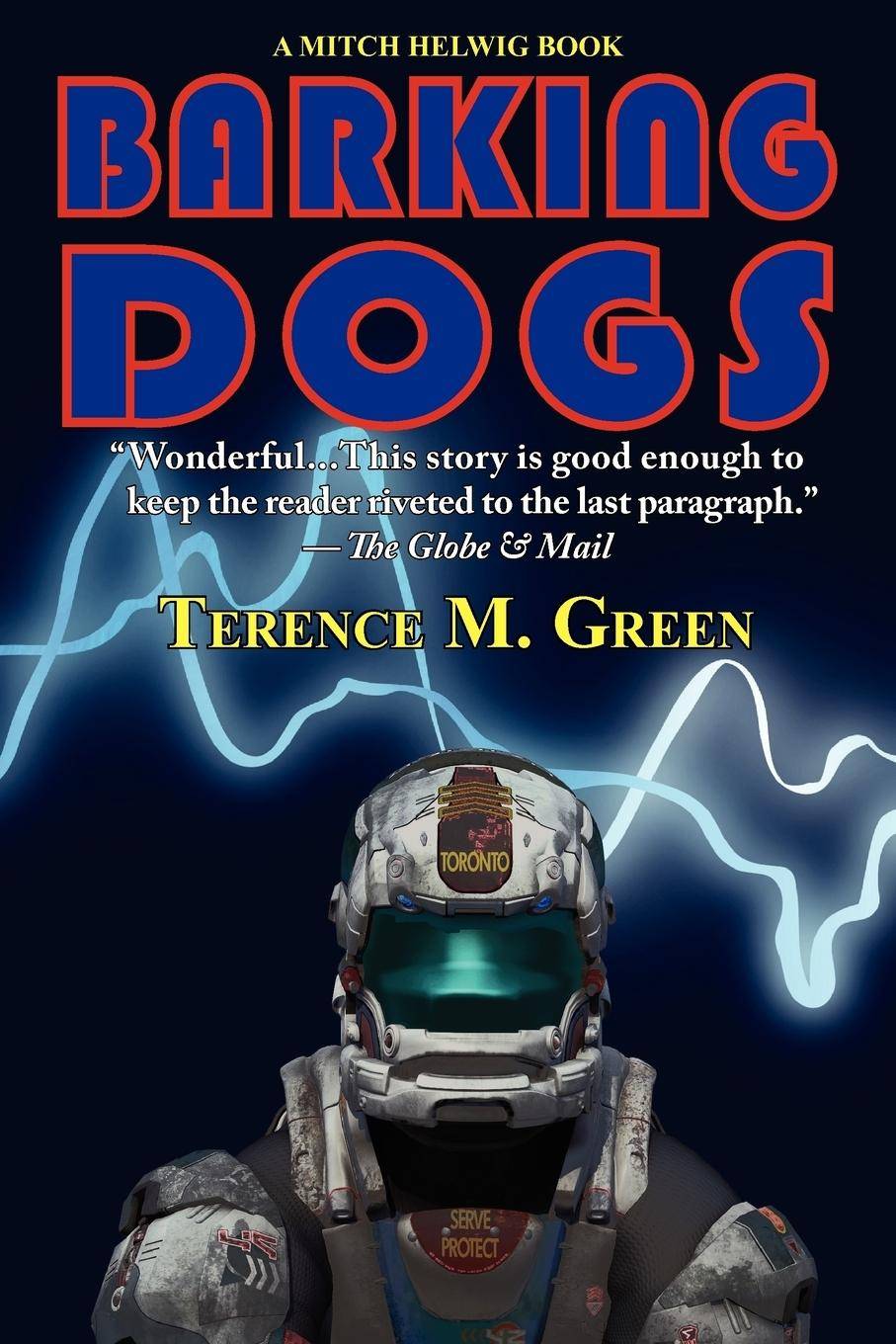 Barking Dogs A Mitch Helwig Book