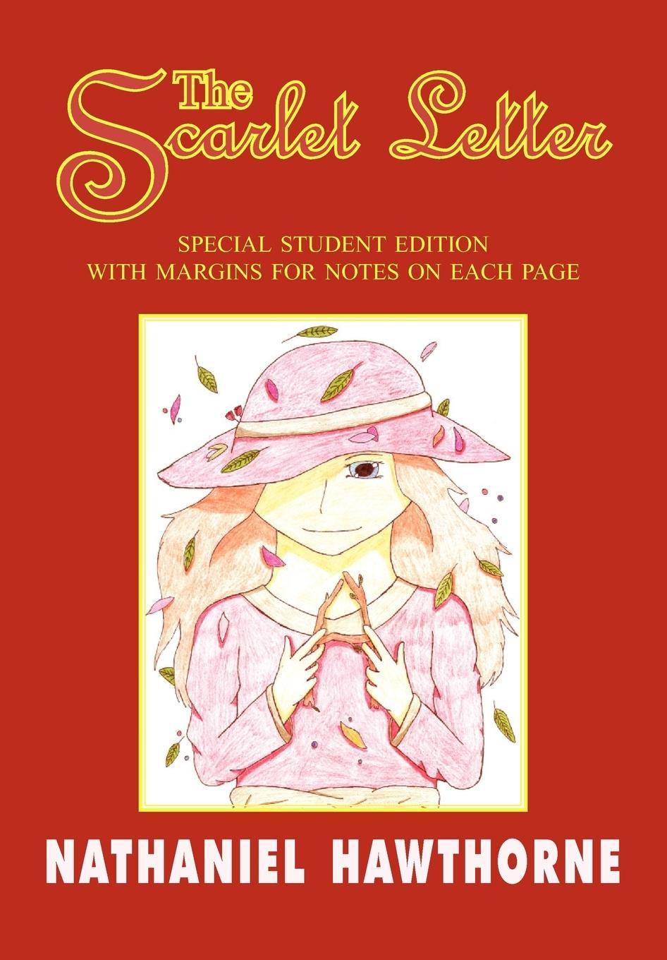 The Scarlet Letter Special Student Edition with Special Note Margins
