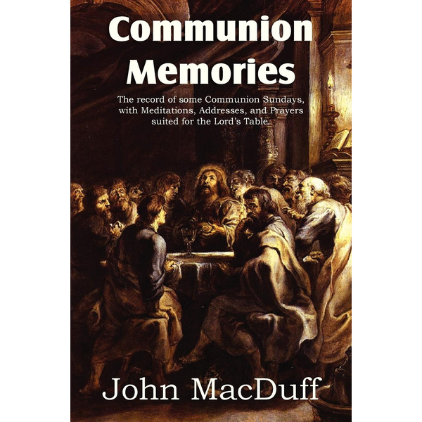 Communion Memories