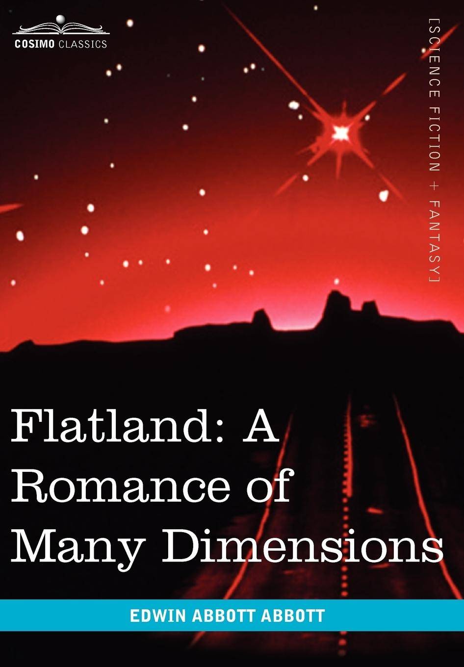 Flatland A Romance of Many Dimensions