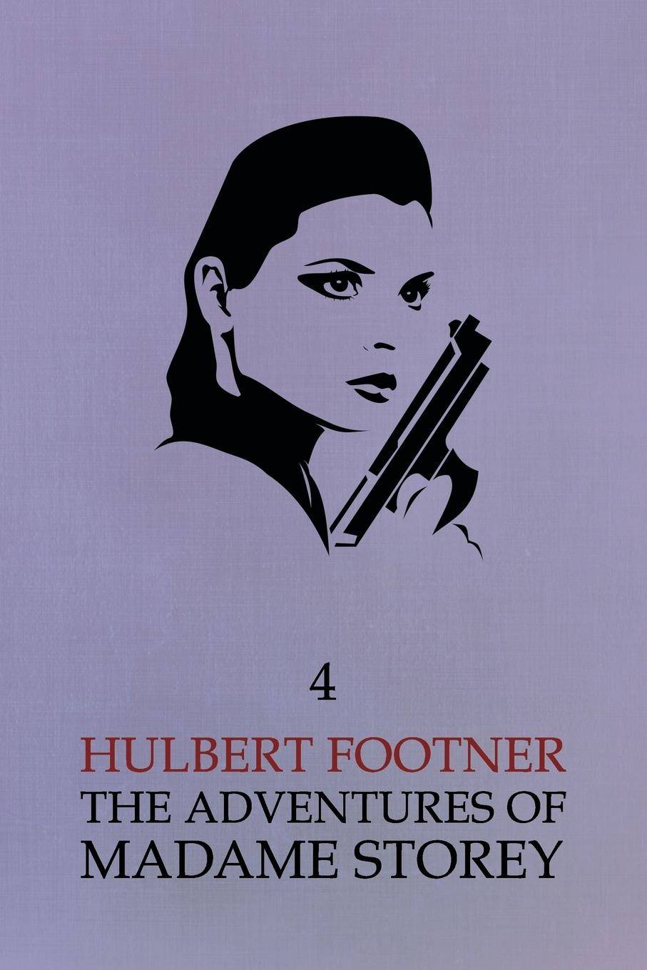 The Adventures of Madame Storey Volume 4