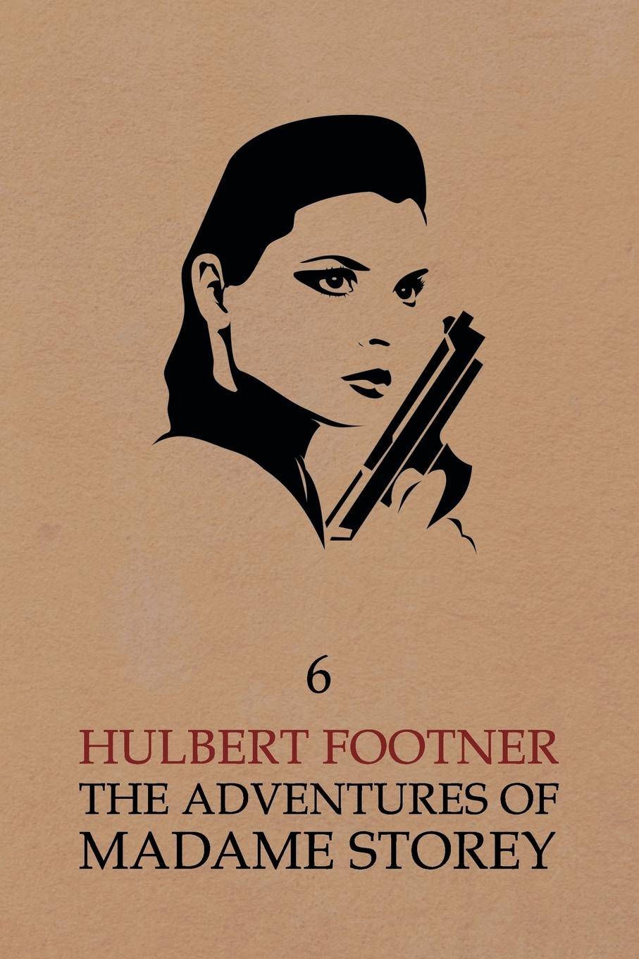 The Adventures of Madame Storey Volume 6