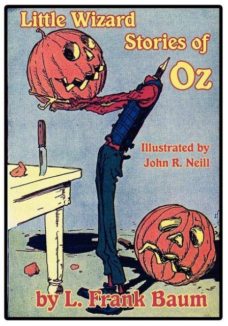 Little Wizard Stories of Oz