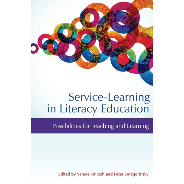 Service-Learning in Literacy Education Possibilities for Teaching and Learning
