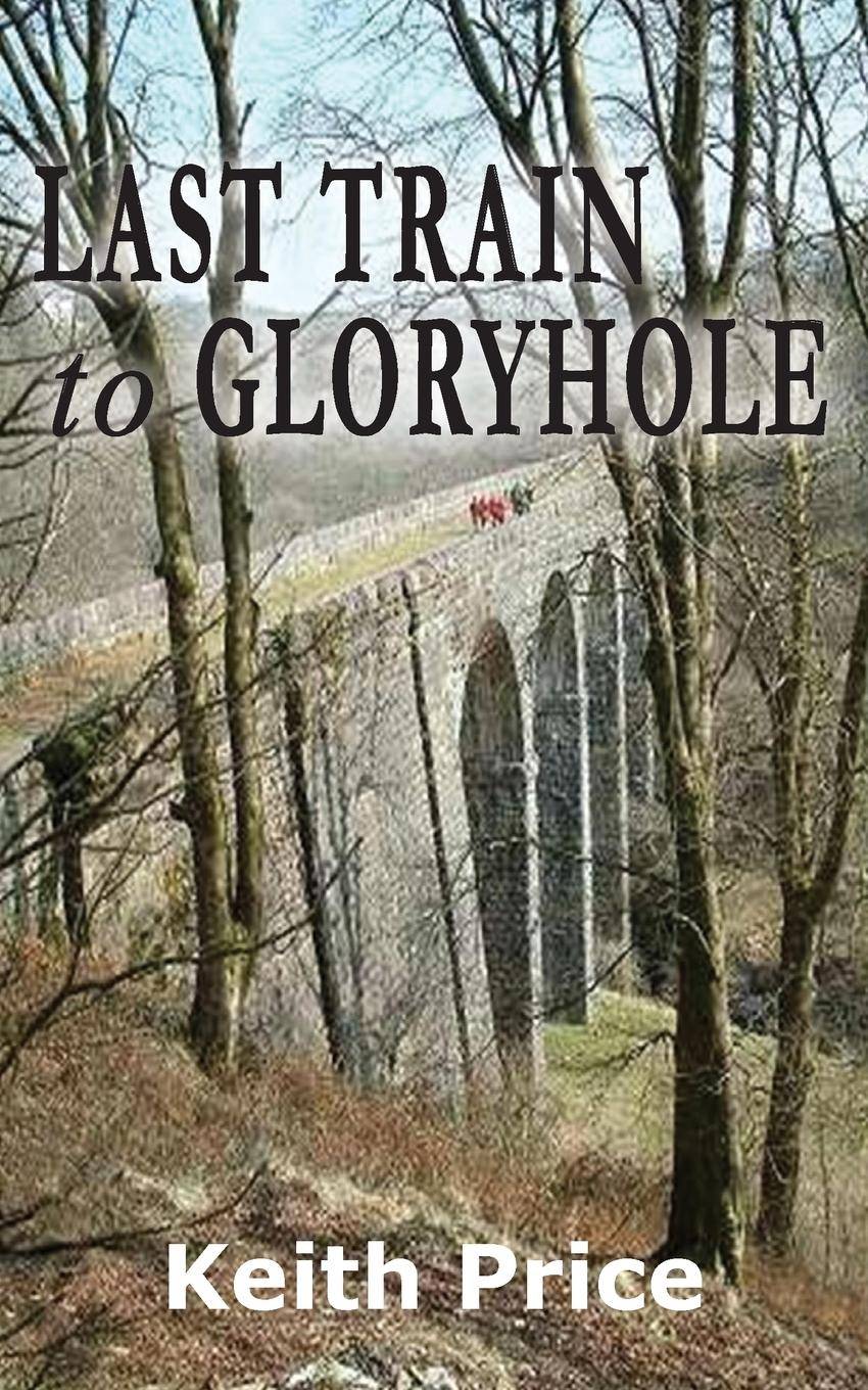 Last Train to Gloryhole (or 'The Shaken Sleepers')