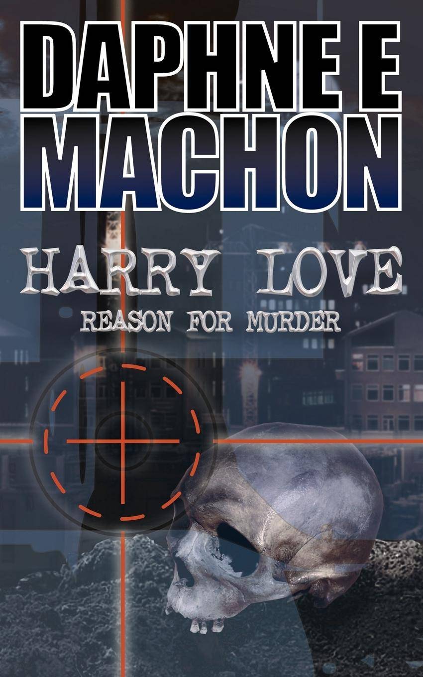 Harry Love Reason for Murder