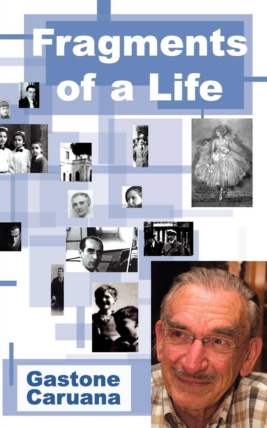 Fragments of a Life