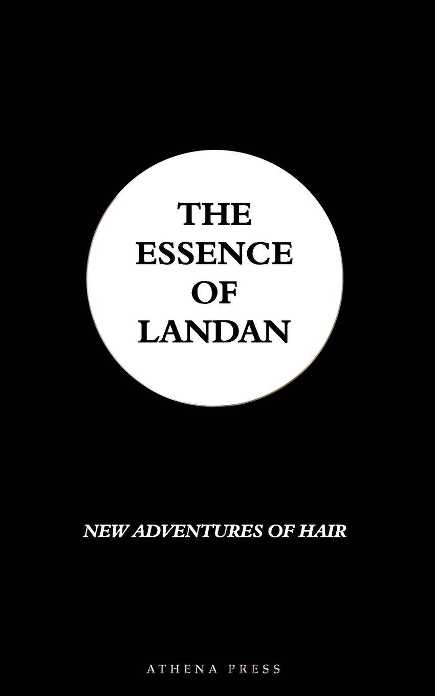 The Essence of Landan New Adventures of Hair