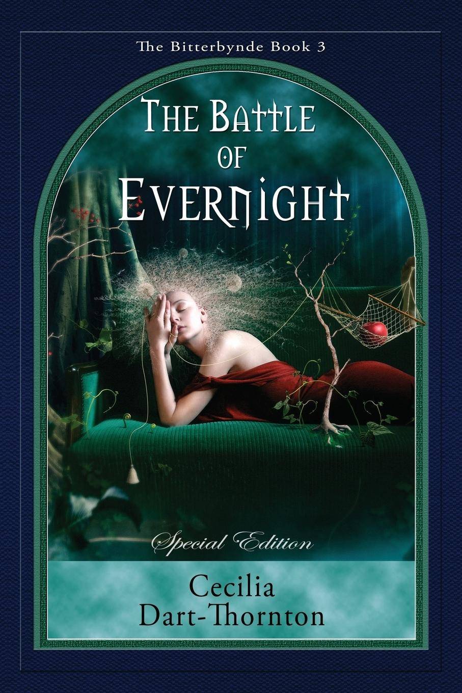 The Battle of Evernight - Special Edition The Bitterbynde Book #3