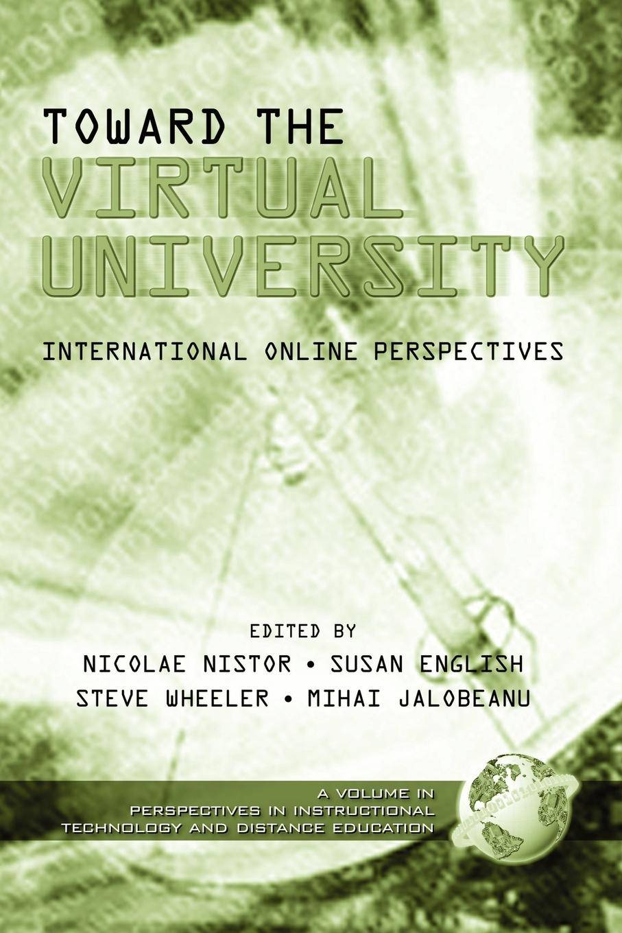Toward the Virtual University International Online Perspectives (PB)
