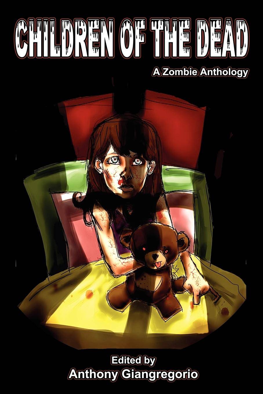 Children of the Dead A Zombie Anthology