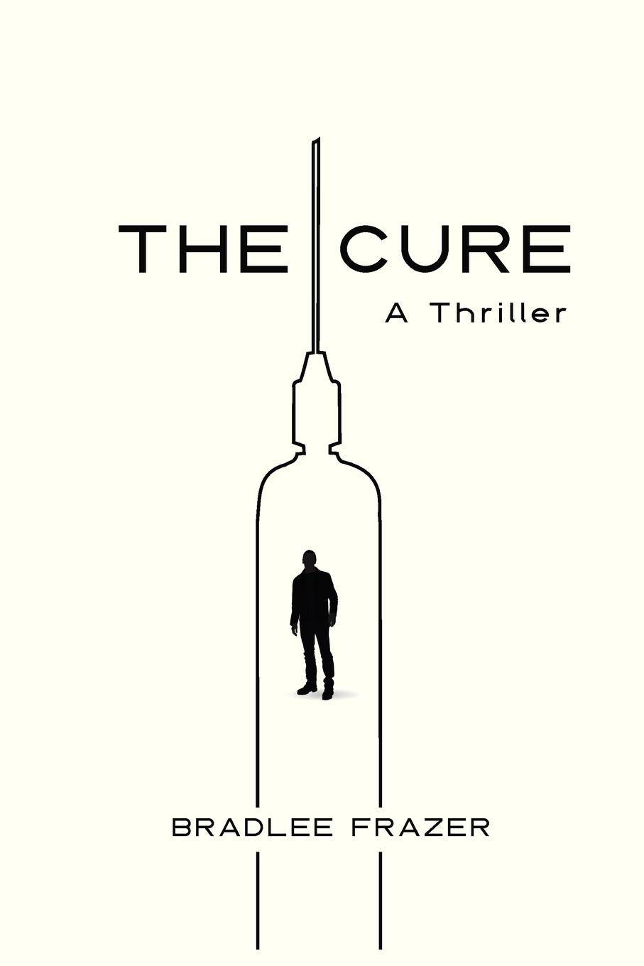The Cure A Thriller