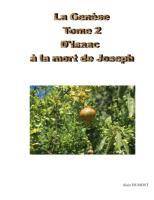 La Genèse - Tome 2 d'Isaac à la mort de Jésus