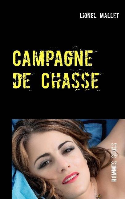 Campagne de Chasse Hommes seuls