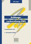 Prüfungsvorbereitung BWL  in programmierter Form