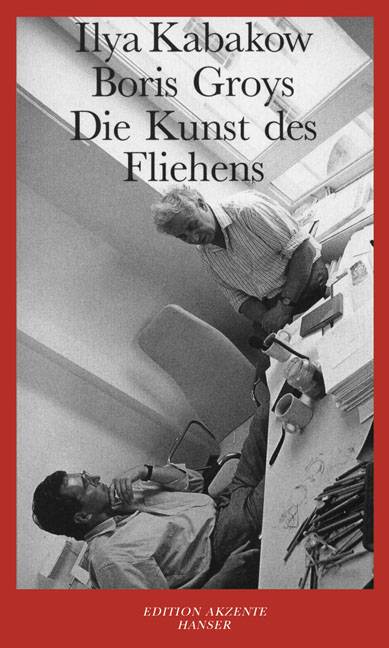 Die Kunst des Fliehens Dialoge über Angst, das heilige Weiß und den sowjetischen Müll