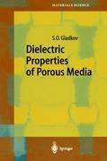 Dielectric Properties of Porous Media Springer Series in Materials Science 59