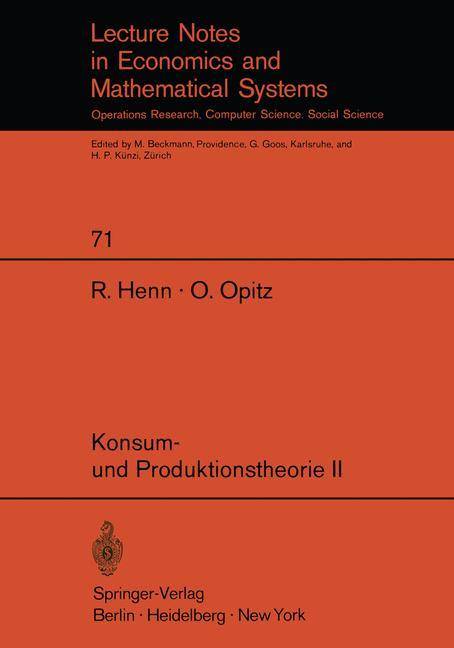 Konsum- und Produktionstheorie II Lecture Notes in Economics and Mathematical Systems 71
