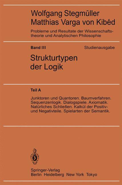 Junktoren und Quantoren. Baumverfahren. Sequenzenlogik. Dialogspiele. Axiomatik. Natürliches Schließen. Kalkül der Positiv- und Negativteile. Spiel