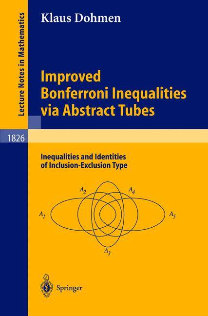 Improved Bonferroni Inequalities via Abstract Tubes Inequalities and Identities of Inclusion-Exclusion Type