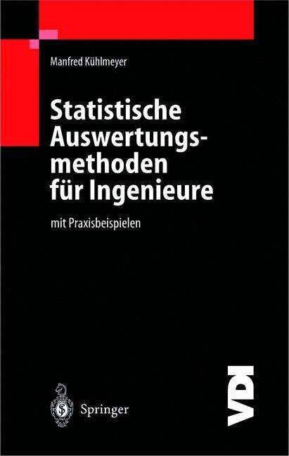 Statistische Auswertungsmethoden für Ingenieure mit Praxisbeispielen