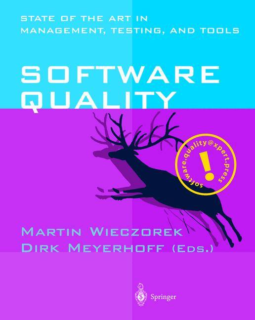 Software Quality State of the Art in Management, Testing, and Tools