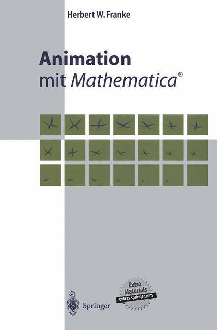 Animation mit Mathematica® Mit CD-ROM