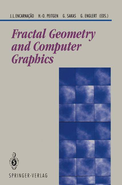Fractal Geometry and Computer Graphics Beiträge zur Graphischen Datenverarbeitung