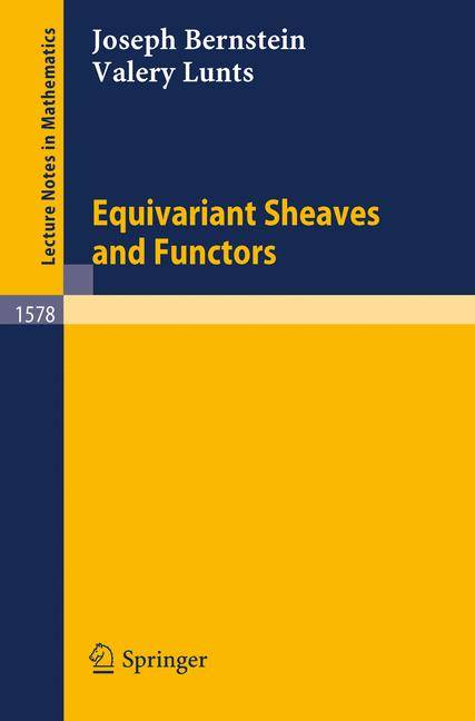 Equivariant Sheaves and Functors Lecture Notes in Mathematics 1578