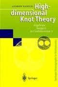 High-dimensional Knot Theory Algebraic Surgery in Codimension 2