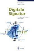 Digitale Signatur Grundlagen, Funktion und Einsatz
