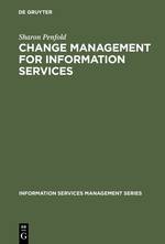 Change Management for Information Services Information Services Management Series