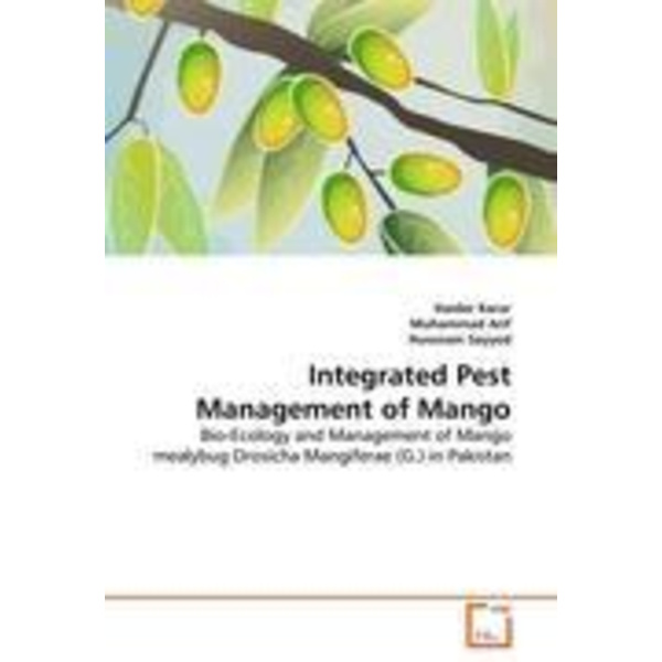 Integrated Pest Management of Mango Bio-Ecology and Management of Mango mealybug Drosicha Mangiferae (G.) in Pakistan