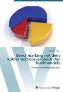 Benchmarking mit dem Kölner Betriebsvergleich des Buchhandels Grenzen und Möglichkeiten