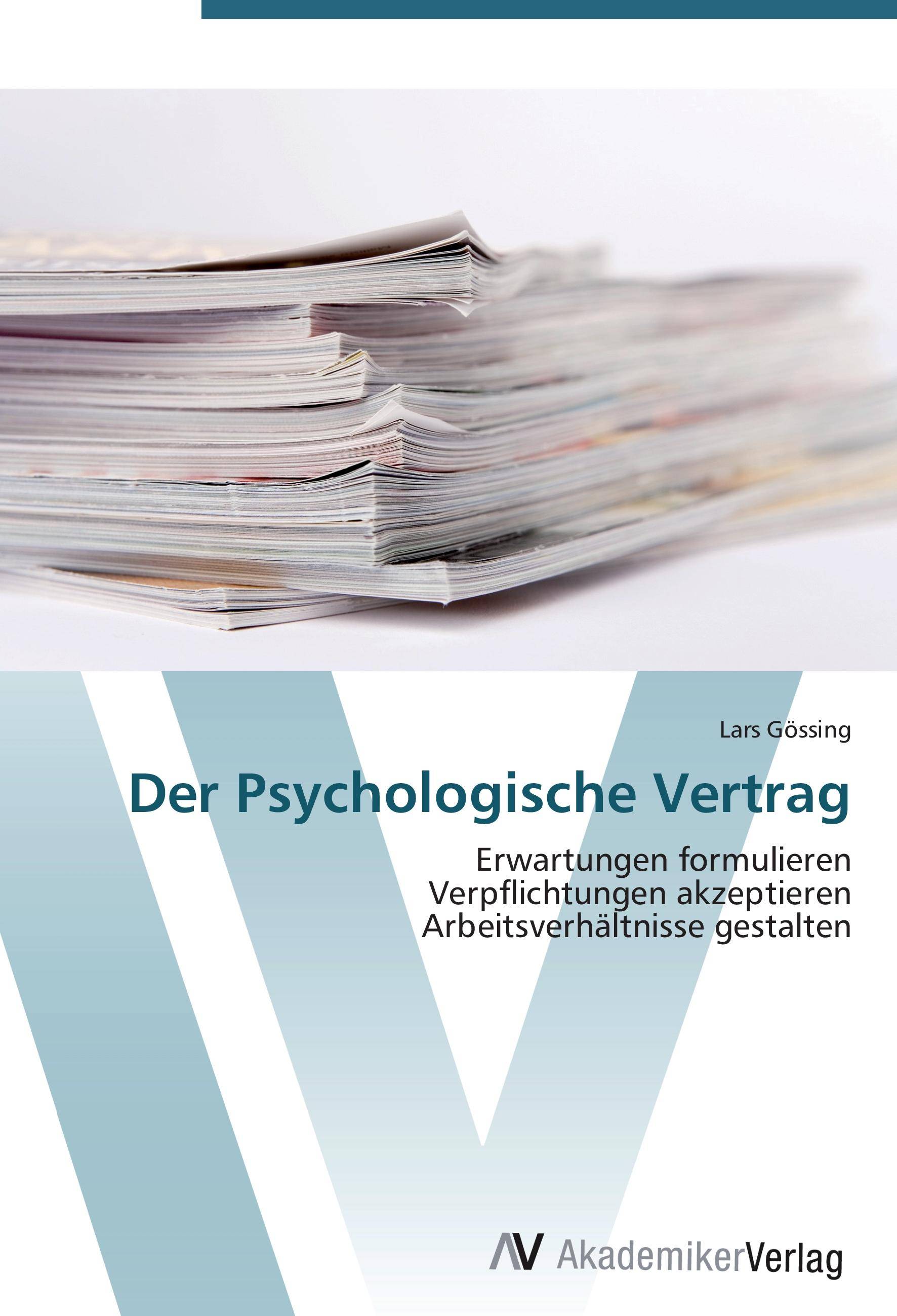 Der Psychologische Vertrag Erwartungen formulieren Verpflichtungen akzeptieren Arbeitsverhältnisse gestalten