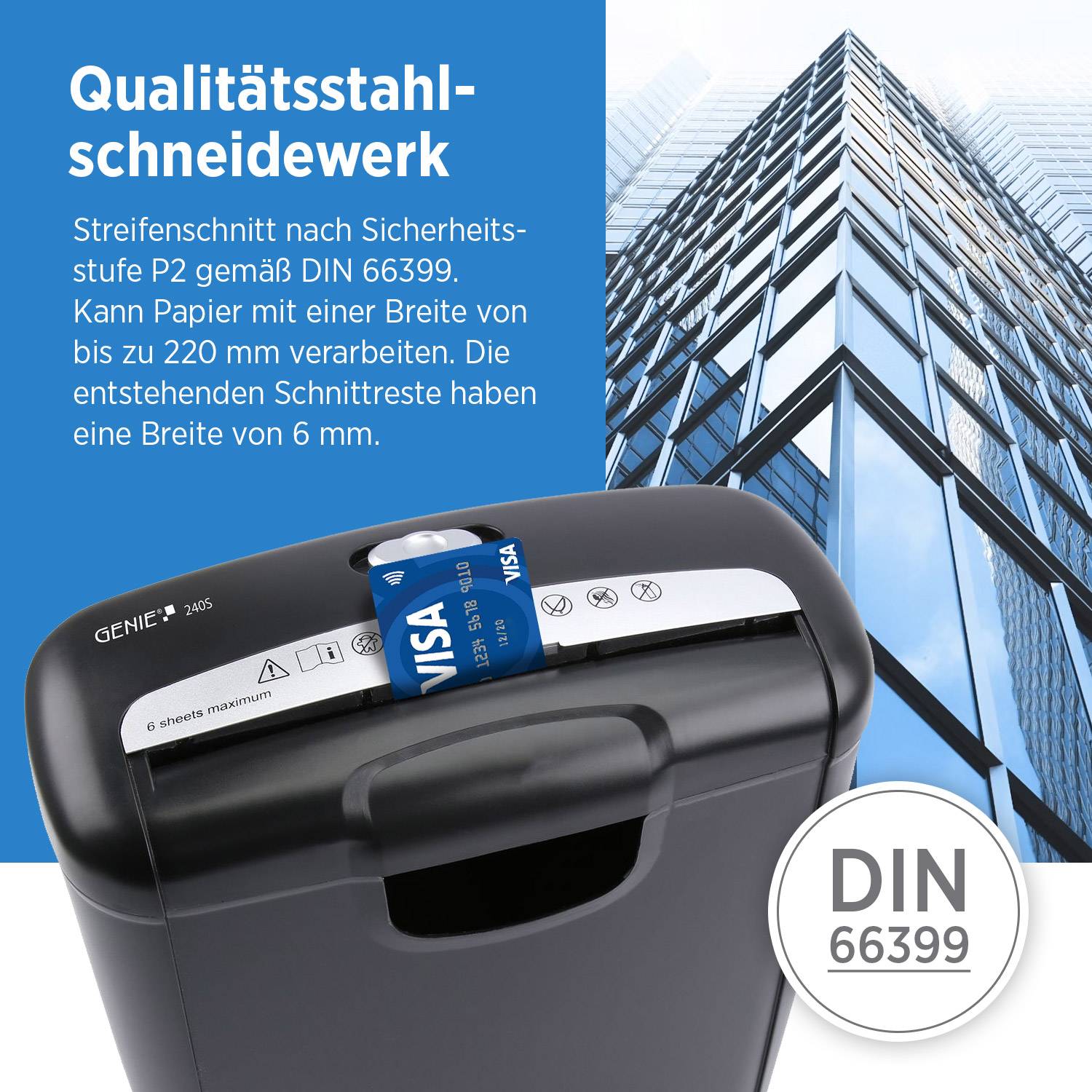 Ein Büroschredder, durch den eine Kreditkarte geschreddert wird. Blaue Überlagerung mit Details: „Streifenschnitt-Schredder, DIN 66399, bis zu 6 Blatt, 6 mm Breite."