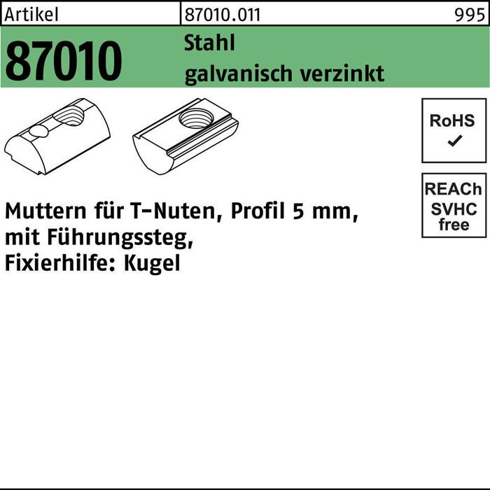 Artikel 87010, stahl galvanisch verzinkt, Profil 5 mm. Mit Führungssteg, Fixierhilfe: Kugel. RoHS- und REACH-konform.