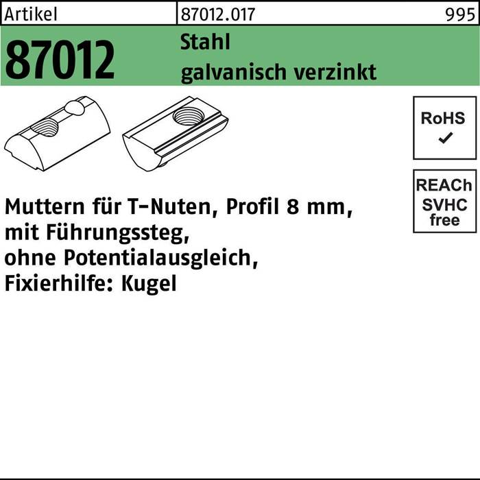 T-Nutenmutter R 87012 Führungssteg/o.Potenzial./Kugel 8mm M8 galv.verz. 1000St.