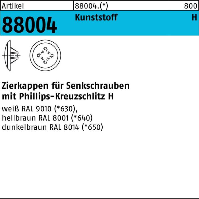 Zierkappen für Senkschrauben mit PHILLIPS-Kreuzschlitz H' mit Artikelnummern und Farben: weiß RAL 9010, hellbraun RAL 8001, dunkelbraun RAL 8014.